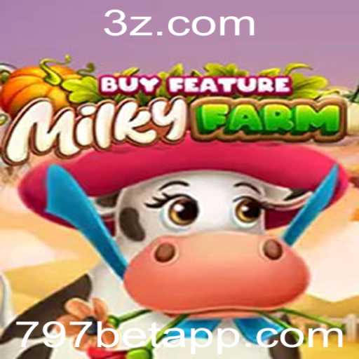 Explorando o Fascinante Mundo do Jogo 'MilkyFarmBuyFeature' e a Tendência '797 Bet'